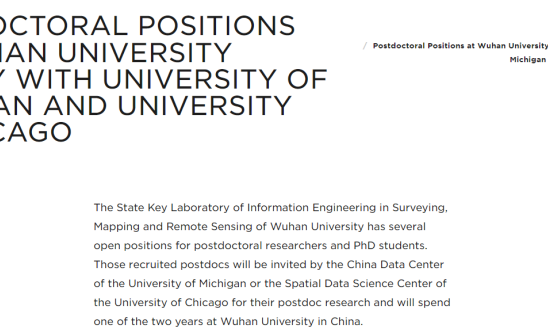 POSTDOCTORAL POSITIONS AT WUHAN UNIVERSITY JOINTLY WITH UNIVERSITY OF MICHIGAN AND UNIVERSITY OF CHICAGO
